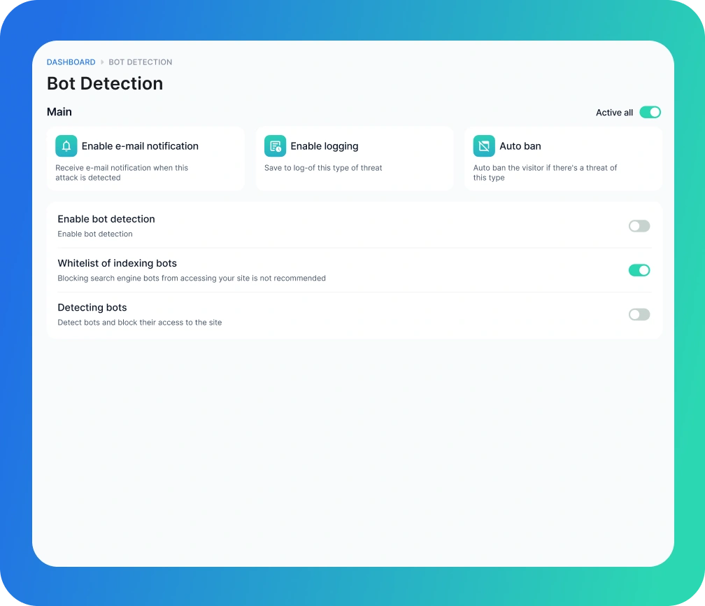 CyberShield WAF bot protection detects and automatically blocks bad bots while allowing search engine crawlers.